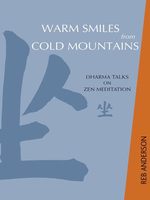 Title details for Warm Smiles from Cold Mountains by Reb Anderson - Available